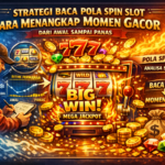 📝 Strategi Baca Pola Spin Slot: Cara Menangkap Momen Gacor dari Awal Sampai Panas